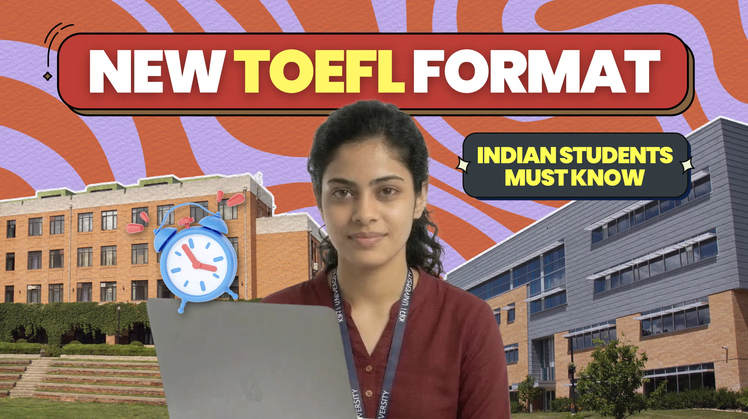TOEFL 2026 Changes: What Indian Students Need to Know