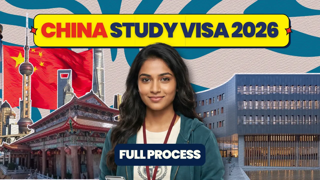 Chinese Study Visa 2026: The Complete Guide for Indian Students