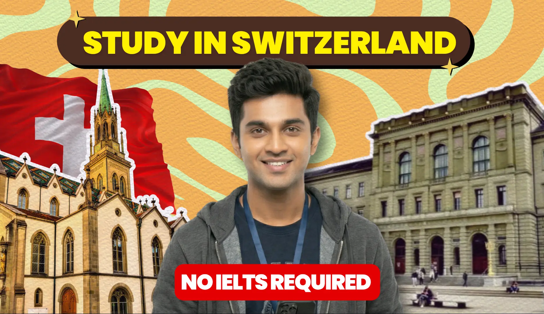 Switzerland Pays CHF 20–30/Hour for Student Work and Waives IELTS for Indian Applicants