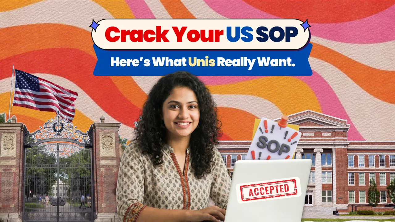 How to Write an SOP That Actually Gets You Into US Universities (2026-2027)