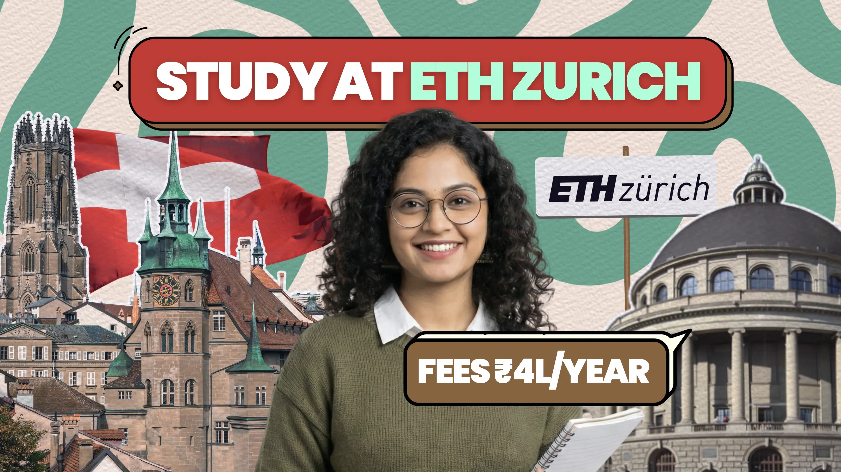 ETH Zurich in Switzerland Gains Popularity Among Indian Students for its High Ranking and Affordable Tuition Fees