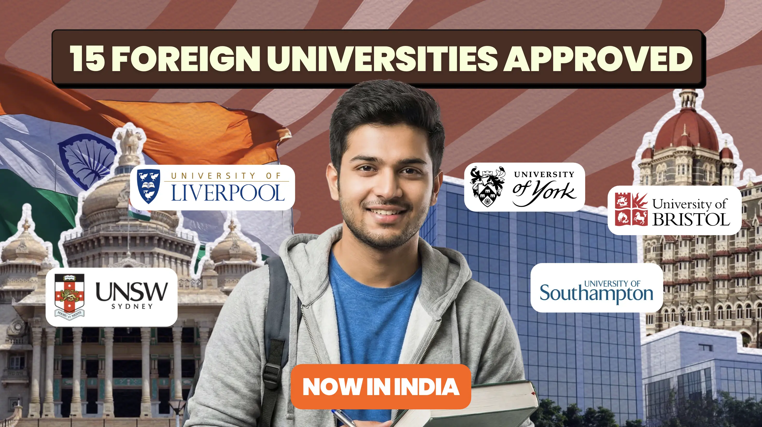 India Has Approved 15 Foreign University Campuses: Offering Global Degrees Up to 50% Cheaper by August 2026
