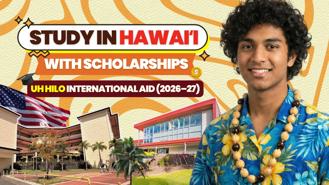 How to Apply for University of Hawaiʻi at Hilo International Scholarships for 2026-2027