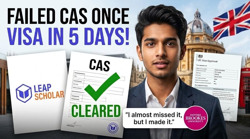 Leap Scholar Review: I Failed My CAS Interview Once, and Still Made It to Oxford Brookes in Time