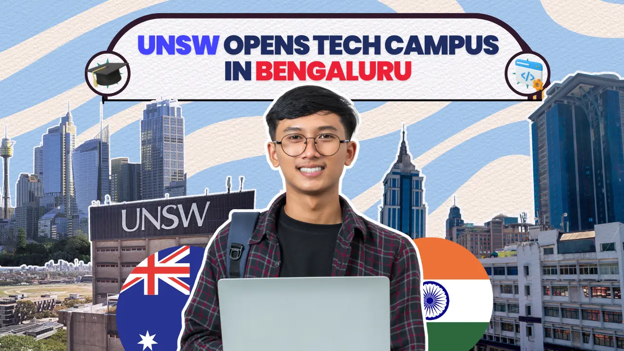 Tech Gateway: UNSW Sydney to Open First Indian Campus in Bengaluru by August 2026