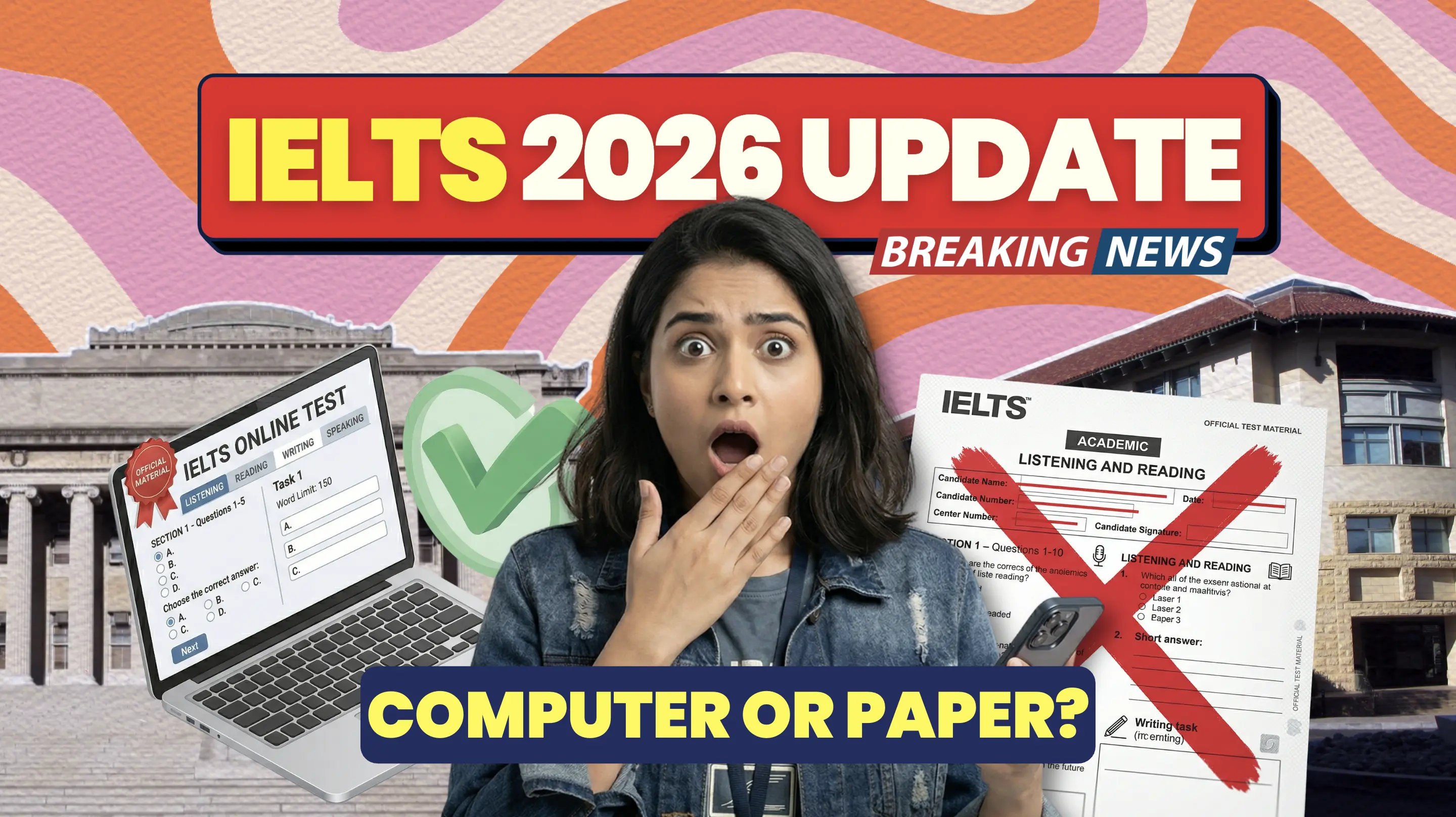 IELTS Goes Fully Computer-Based From Mid-2026: What Every Indian Student Needs to Know