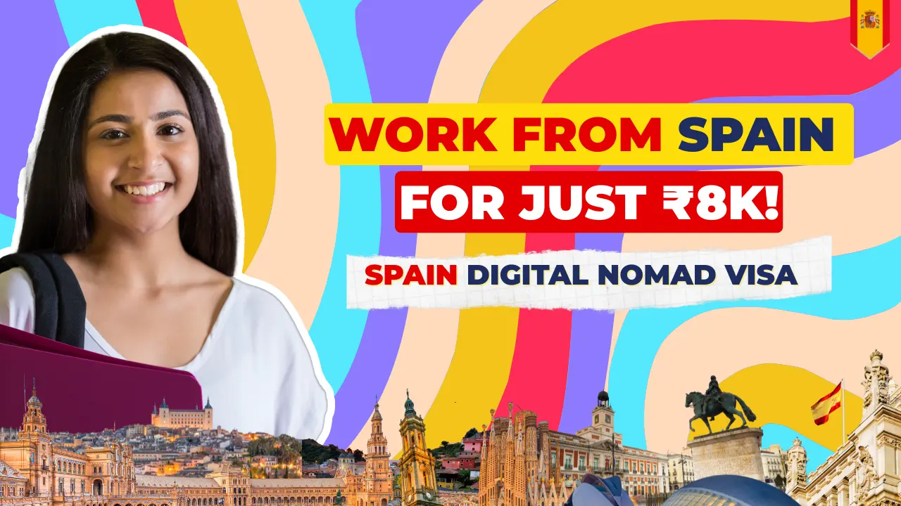 Spain’s ₹8,000 Digital Nomad Visa Is the Work-from-Europe Dream You’ve Been Waiting For